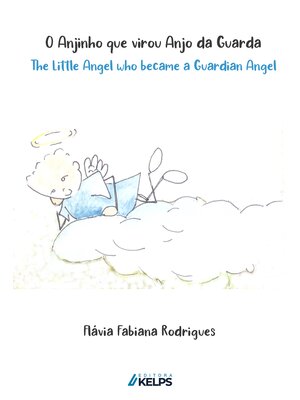 cover image of O anjinho que virou anjo da guarda